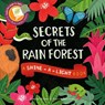 Secrets of the Rain Forest - Carron Brown - 9781610673259