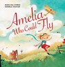 Amelia Who Could Fly - Mara Dal Corso - 9781610674690