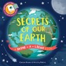 Secrets of Our Earth - Carron Brown - 9781610675369