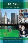 Irish Americans - William E. Watson ; Eugene J. Halus Jr. - 9781610694667