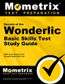 Secrets of the Wonderlic Basic Skills Test Study Guide: Wbst Exam Review for the Wonderlic Basic Skills Test - Mometrix Workplace Aptitude Test Team - 9781610730655