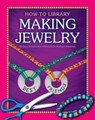 Making Jewelry - Dana Meachen Rau ; Katie Marsico - 9781610804752