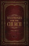 Testimonies for the Church Volume 4 - Ellen G White - 9781611046304
