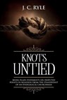 Knots Untied - J C Ryle - 9781611046922