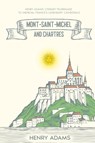 Mont-Saint-Michel and Chartres - Henry Adams - 9781611048704