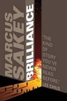 Brilliance - Marcus Sakey - 9781611099690