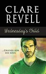Wednesday's Child - Clare Revell - 9781611162141