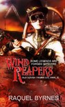 Wind Reapers - BYRNES,  Raquel - 9781611169447
