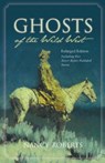 Ghosts of the Wild West - Nancy Roberts - 9781611171235