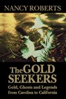The Gold Seekers - Nancy Roberts - 9781611173604
