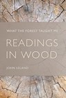 Readings in Wood - John Leland - 9781611174595