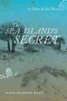 The Sea Island's Secret - Susan Diamond Riley - 9781611179743