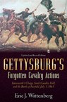 Gettysburg's Forgotten Cavalry Actions - Eric J. Wittenberg - 9781611210712