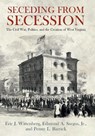 Seceding from Secession - Eric J. Wittenberg ; Edmund A. Sargus ; Penny L. Barrick - 9781611215076
