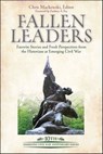 Fallen Leaders - Chris Mackowski - 9781611216325
