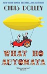 What Ho, Automata - Chris Dolley - 9781611383942
