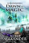 Dawn of Magic - Alma Alexander - 9781611389258