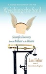 Weighing the Soul - Len Fisher - 9781611452983