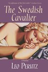 The Swedish Cavalier - Leo Perutz - 9781611458855