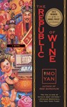The Republic of Wine - Mo Yan - 9781611459746