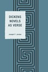 Dickens Novels as Verse - Joseph P. Jordan - 9781611477283