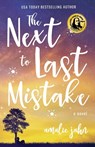 The Next to Last Mistake - Amalie Jahn - 9781611532647
