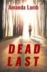 Dead Last - Amanda Lamb - 9781611533422