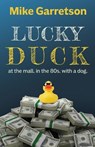 Lucky Duck - Mike Garretson - 9781611535099
