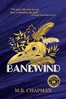 Banewind - M. B. Chapman - 9781611536539