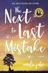The Next to Last Mistake - Amalie Jahn - 9781611536584