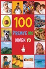 My First 100 Words in Haitian Creole - Li Li Books - 9781611537635