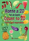 Count to 20 Fruits and Vegetables - Li Li Books - 9781611537840