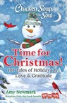 Chicken Soup for the Soul: Time for Christmas - Amy Newmark - 9781611591088
