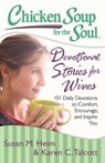 Chicken Soup for the Soul: Devotional Stories for Wives - Susan M. Heim ; Karen C. Talcott - 9781611592269