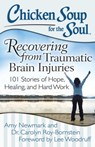 Chicken Soup for the Soul: Recovering from Traumatic Brain Injuries - Amy Newmark ; Dr. Carolyn Roy-Bornstein - 9781611592399