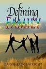 Defining Family - Daniel Lance Wright - 9781611602456