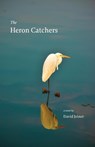 The Heron Catchers - David Joiner - 9781611720815