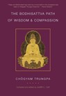 The Bodhisattva Path of Wisdom and Compassion (volume 2) - Chogyam Trungpa - 9781611801057