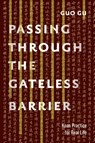 Passing Through the Gateless Barrier - Guo Gu - 9781611802818