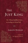 The Just King - Jamgon Mipham - 9781611804966