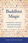 Buddhist Magic - Sam Van Schaik - 9781611808254