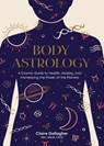 Body Astrology - Claire Gallagher ; Caitlin Keegan - 9781611808421