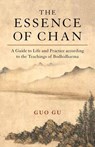 The Essence of Chan - Guo Gu - 9781611808711