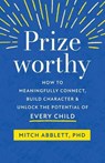 Prizeworthy - Mitch Abblett - 9781611808766
