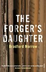 The Forger's Daughter - Bradford Morrow - 9781611854596