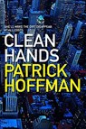 Clean Hands - Patrick Hoffman - 9781611854626
