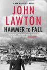 Hammer to Fall - John Lawton - 9781611854725