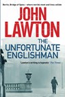 The Unfortunate Englishman - John Lawton - 9781611855449