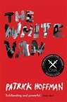 The White Van - Patrick Hoffman - 9781611855524