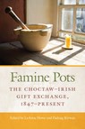 Famine Pots - LeAnne Howe ; Padraig Kirwan - 9781611863697